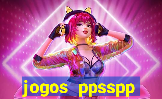 jogos ppsspp download android